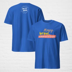 Covered in Grace Messy Brave Tee